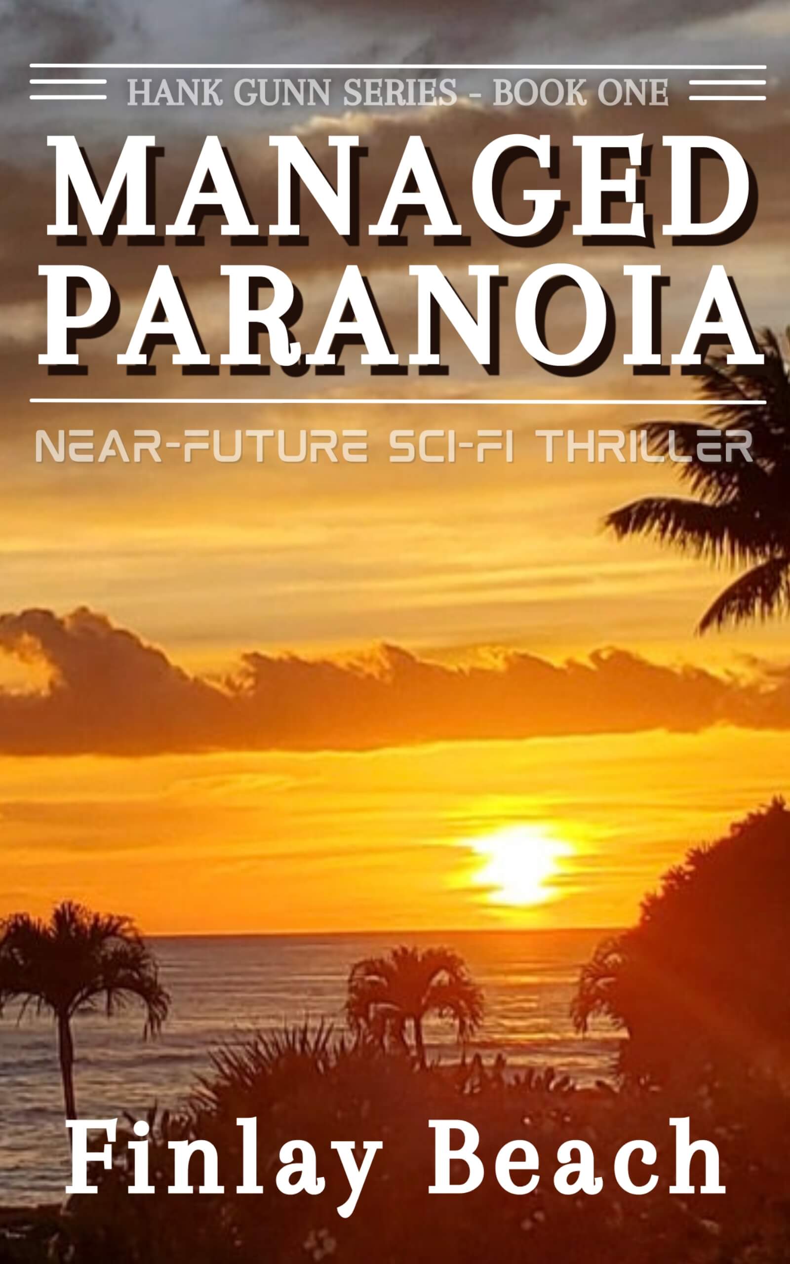 Managed Paranoia Book One
